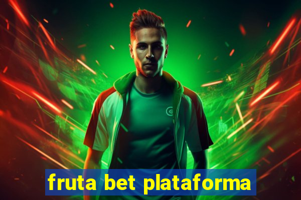 fruta bet plataforma